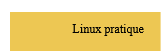 Bouton cliquable revue Linux pratique