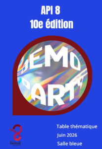Affiche valorisation API8 10e édition "Demoparty"